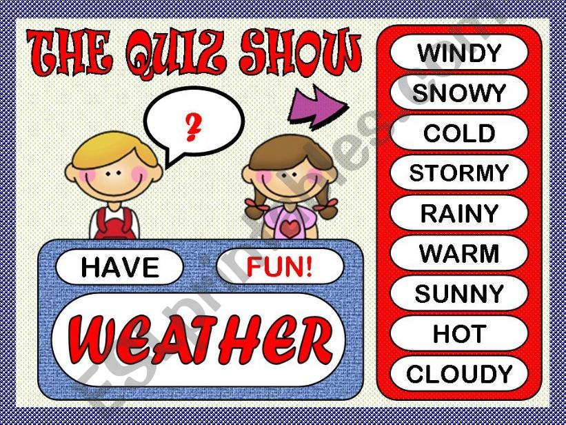 THE QUIZ SHOW - WEATHER (GAME)