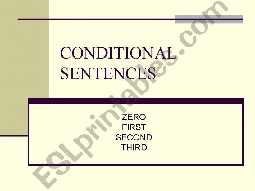 conditional senteces 1st, 2nd,3rd and mixed types