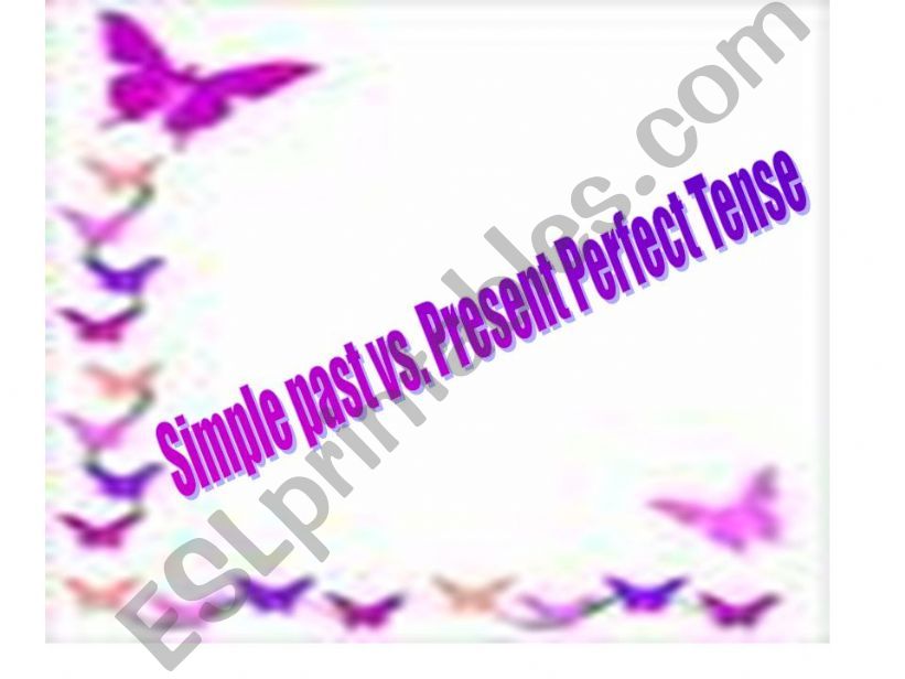 Simple Past vs Present perfect Tense