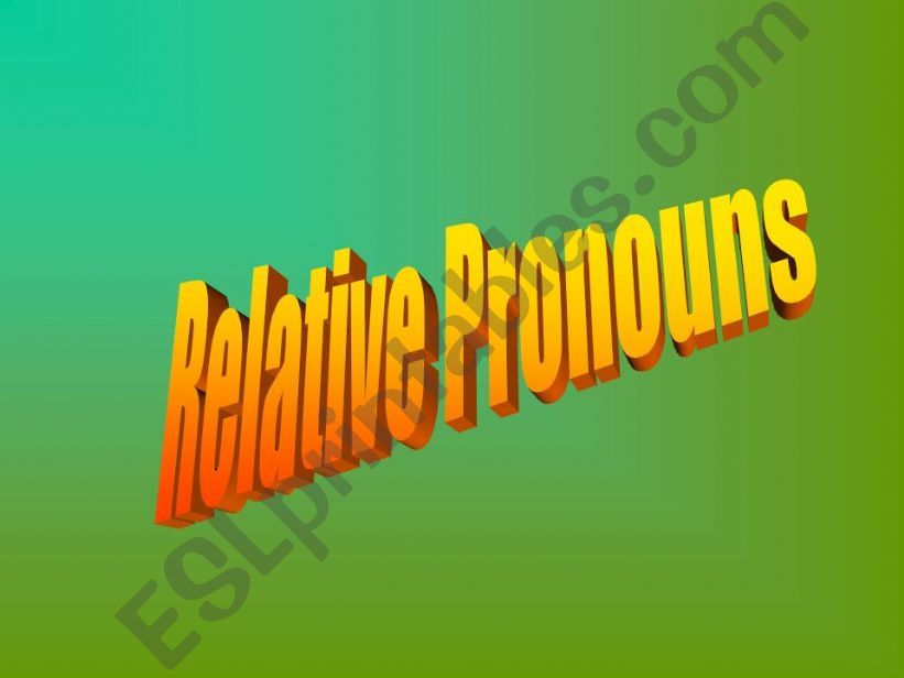 Relative pronouns powerpoint