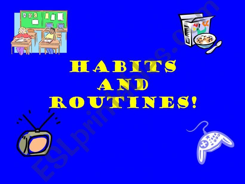 Present Simple: Habits and Routines