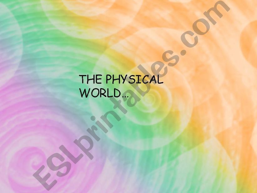 the physical world powerpoint