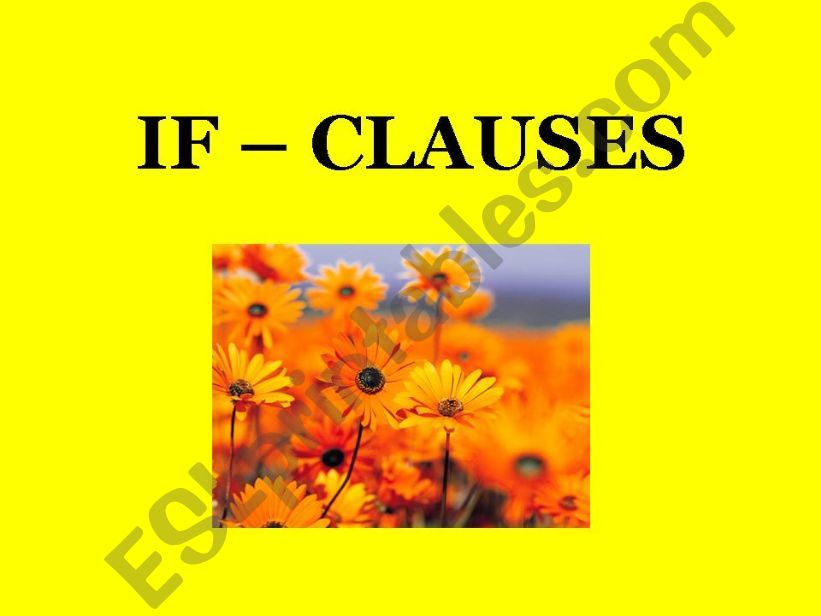 If-Clauses (conditional sentences) - part 1