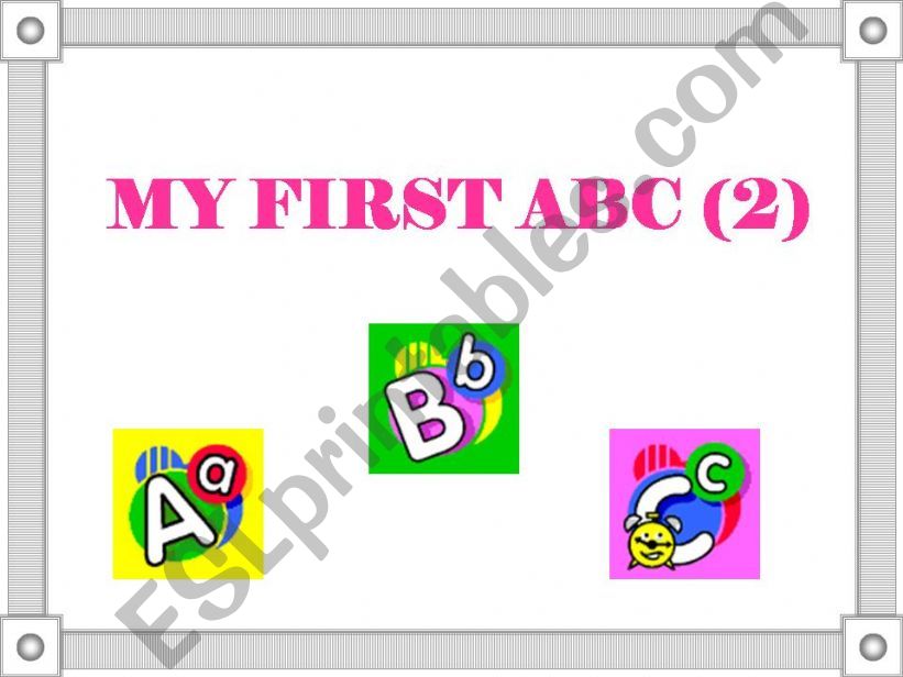 The ABC presentation. Part 2 powerpoint