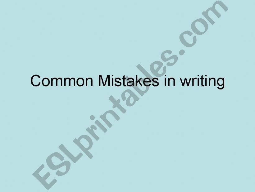 Common Mistakes in Writing- Correct Word Choice