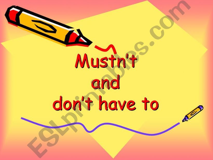 Must and dont have to powerpoint