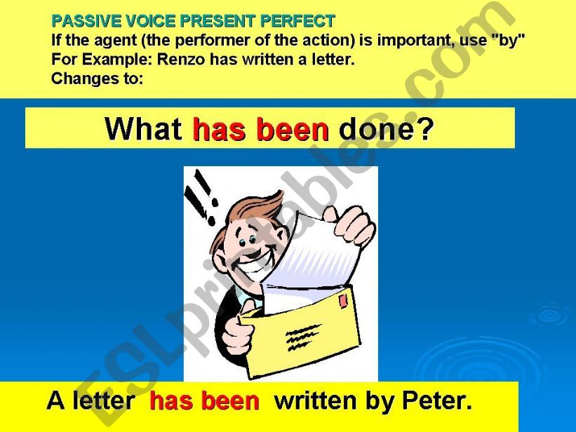 PASSIVE VOICE PRESENTE PERFECT PART 2