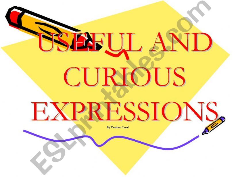 Useful and curious expressions