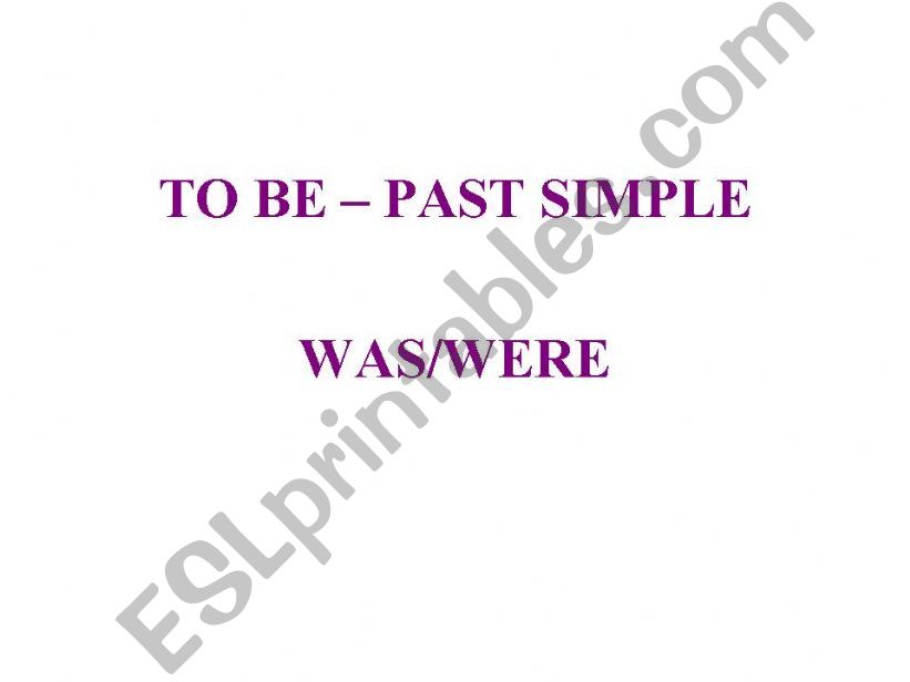 TO BE - PAST SIMPLE powerpoint