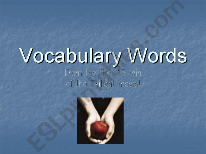 Twilight first 15 min vocab Ppt