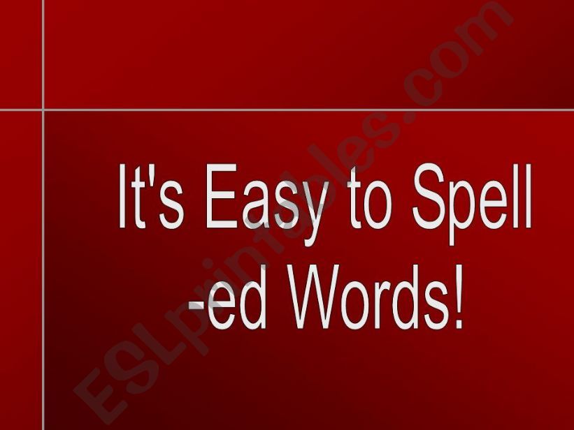 Spelling -ed words powerpoint