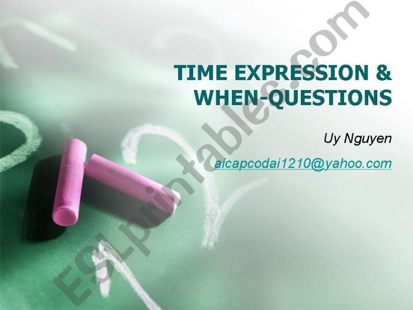 TOEIC GRAMMAR - TIME EXPRESSIONS, WHEN-QUESTIONS