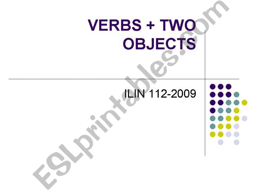 Verb + 2 objects powerpoint