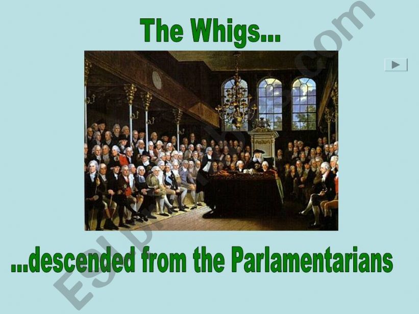 The orgins of the British Parliament - the Whigs and the Tories - Part 2