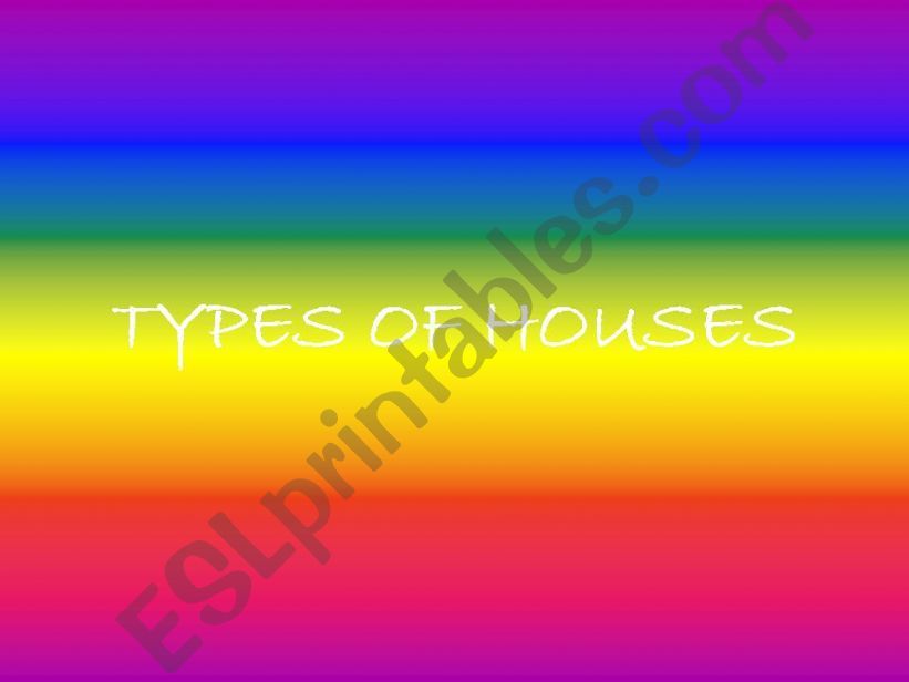 Types of houses 1 powerpoint