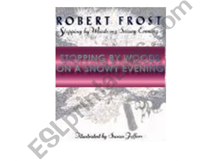 Stopping by Woods by Robert Frost