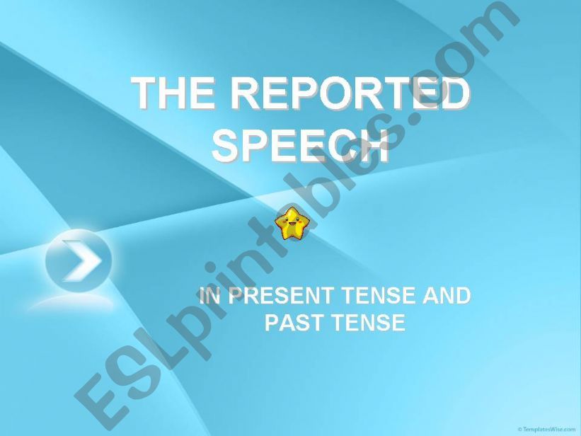 The reported speech powerpoint