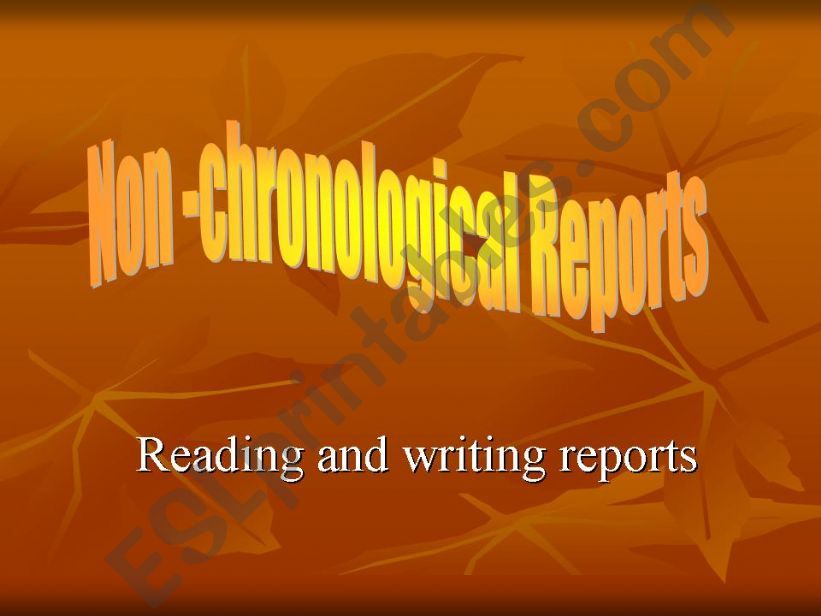 Non chronological reports powerpoint