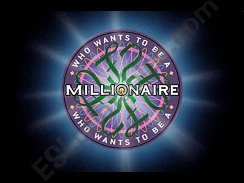 Who wants to be a millionaire1