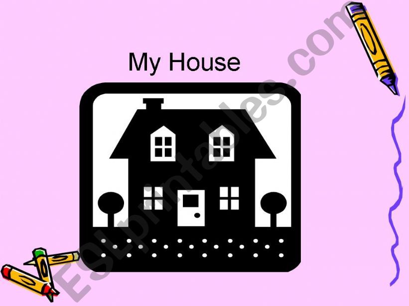 My house powerpoint