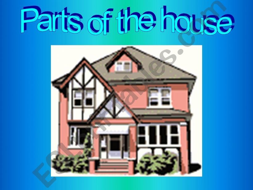 Parts of the house powerpoint