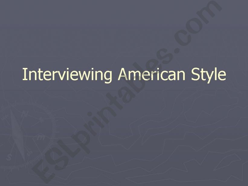 Interviewing American Style powerpoint