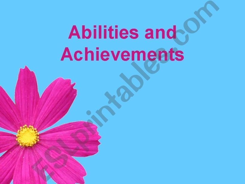 Abilities and Achievements powerpoint