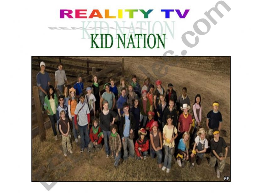 Reality TV - KID NATION powerpoint