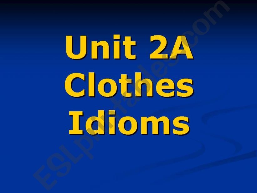 Clothes Idioms powerpoint