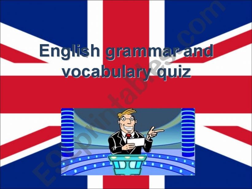 ENGLISH GRAMMAR AND VOCABULARY QUIZ