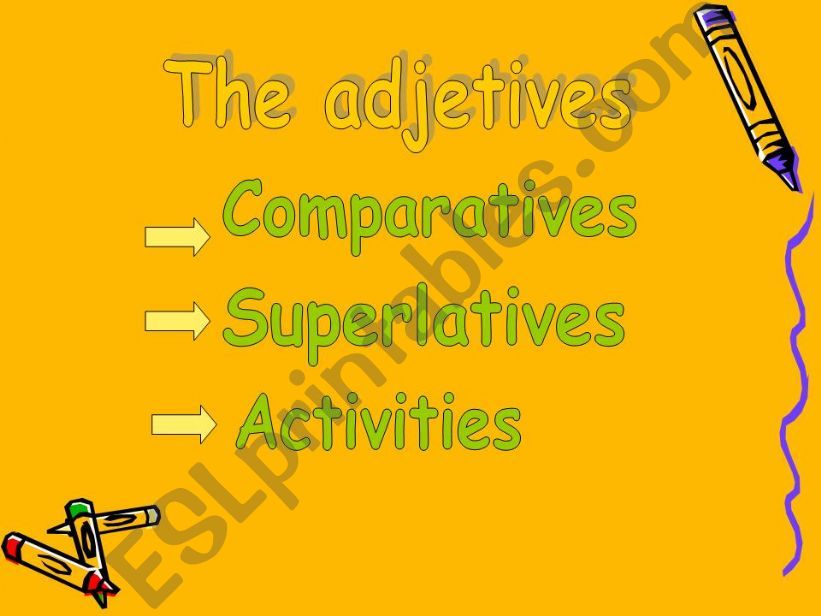adjetives comparatives and superlatives