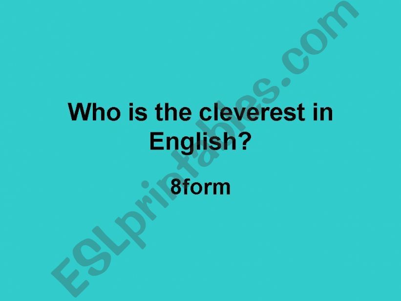 Game: Who is the cleverest in English?