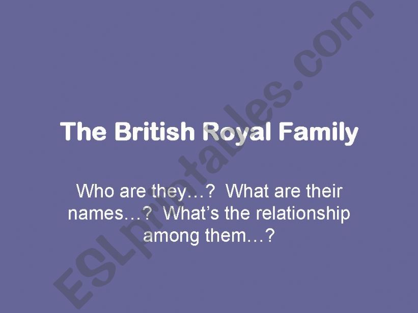 The British Royal Family powerpoint