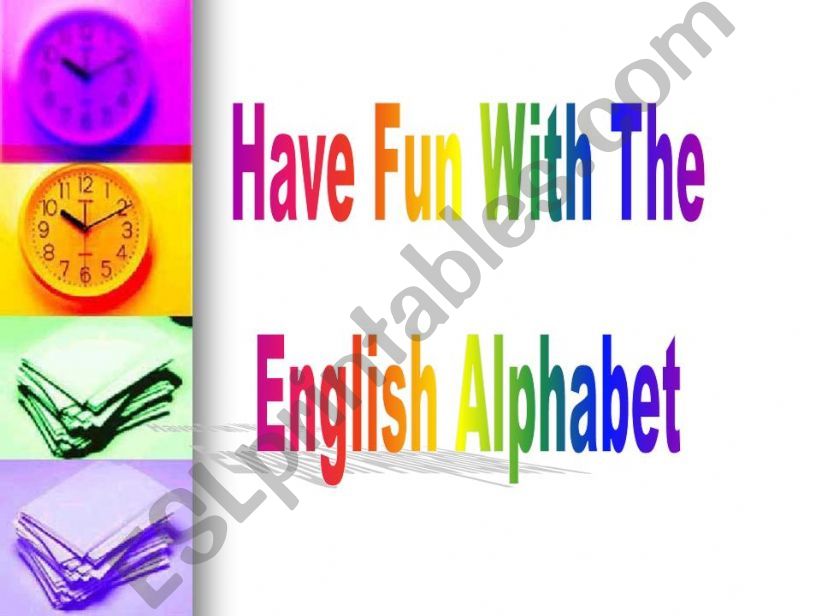Have Fun With The Alphabet powerpoint