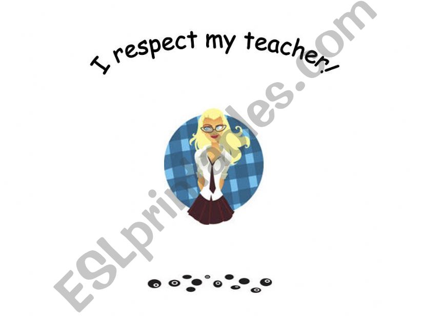 I RESPECT MY TEACHER powerpoint