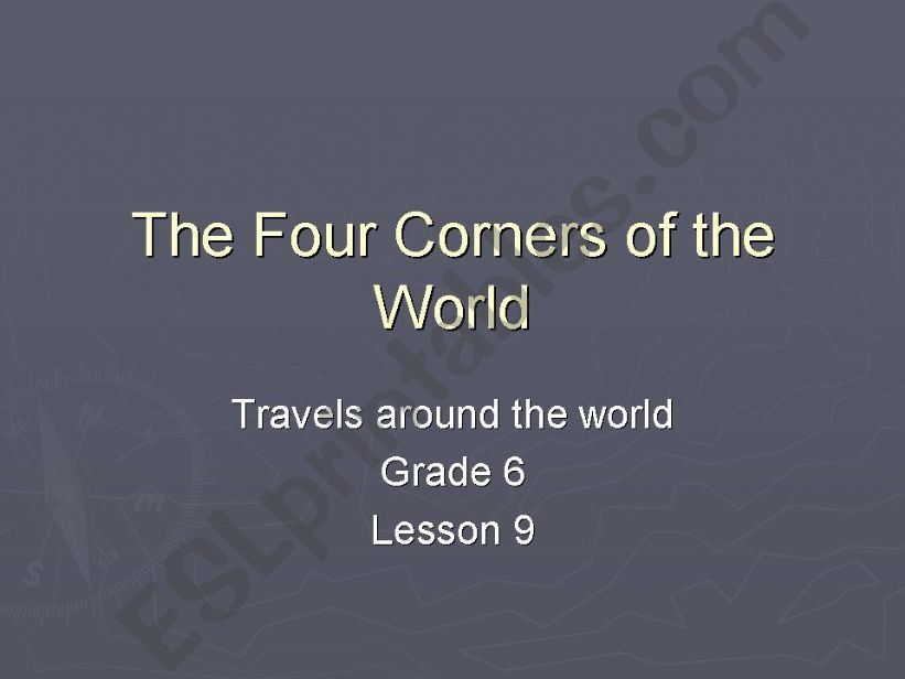 ESL English PowerPoints Four Corners of the world