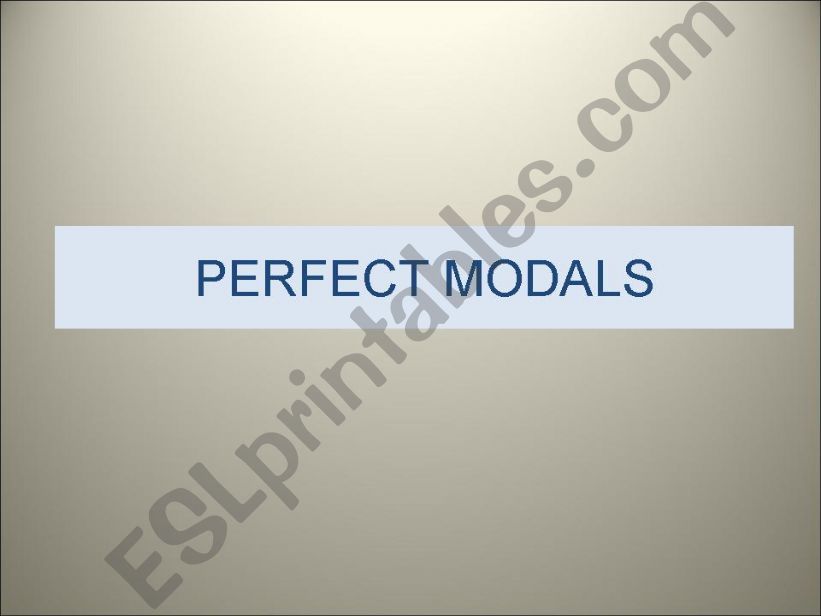 Perfect Modals powerpoint