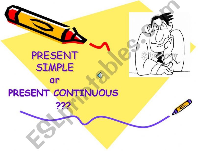 present simple & present continuous