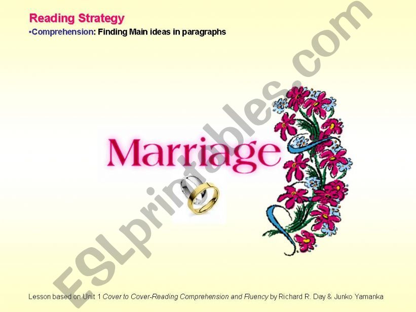 Theme:Marriage & Language Focus: Reading Strategy for main idea