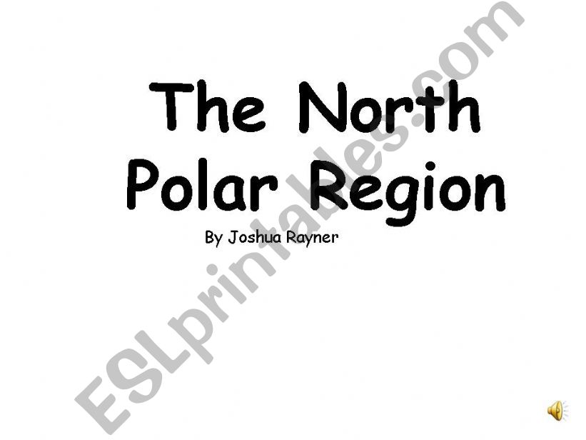 The North Polar Regions powerpoint