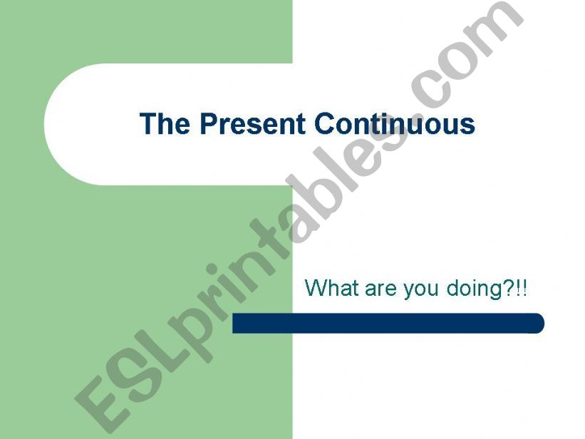 The Present Continuous powerpoint