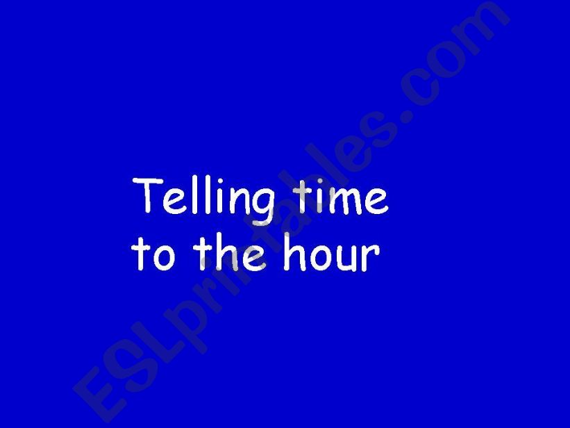 Telling Time To The Hour powerpoint
