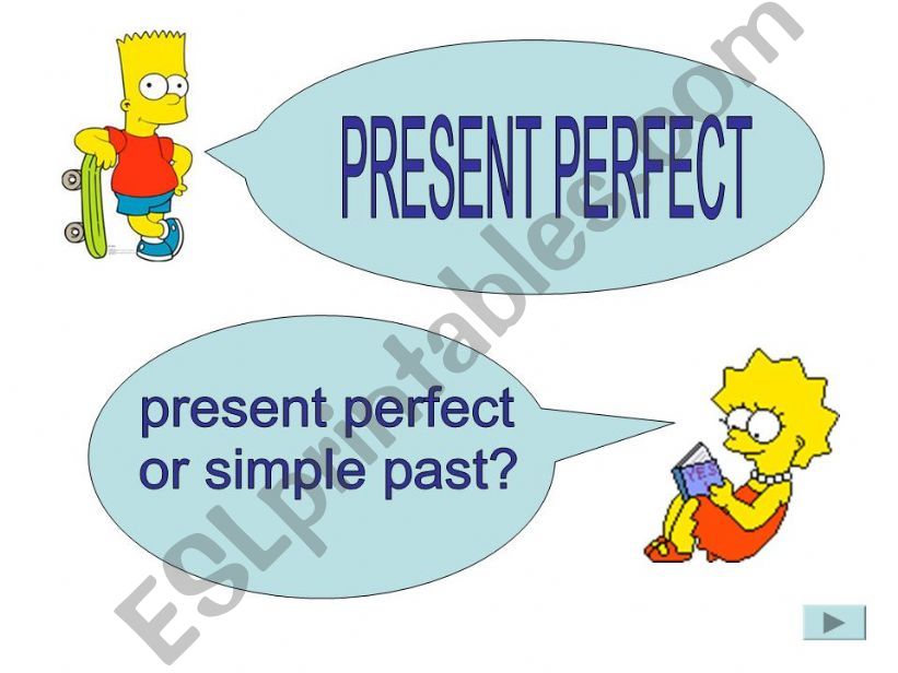 Present perfect 4 powerpoint