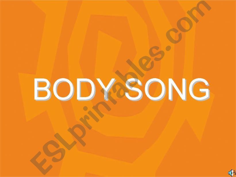 Body Song powerpoint