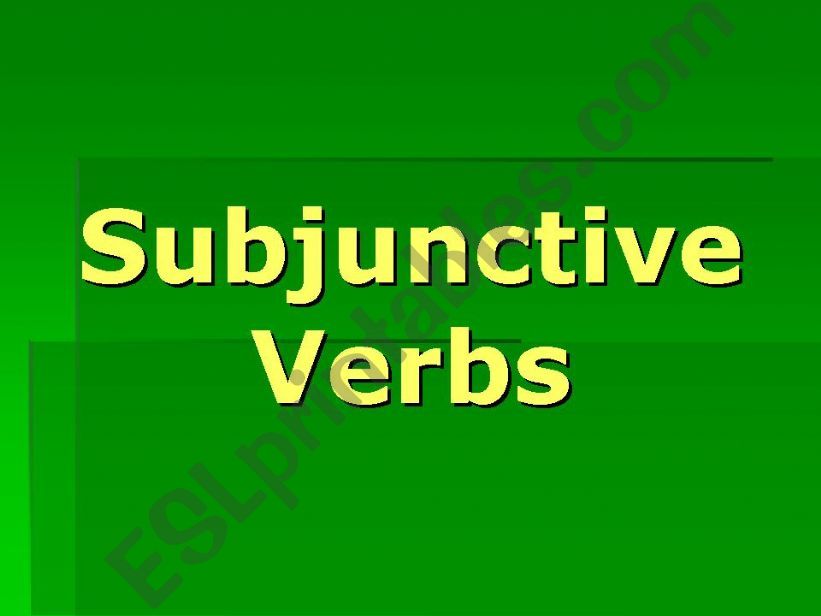 Subjunctive Verbs powerpoint