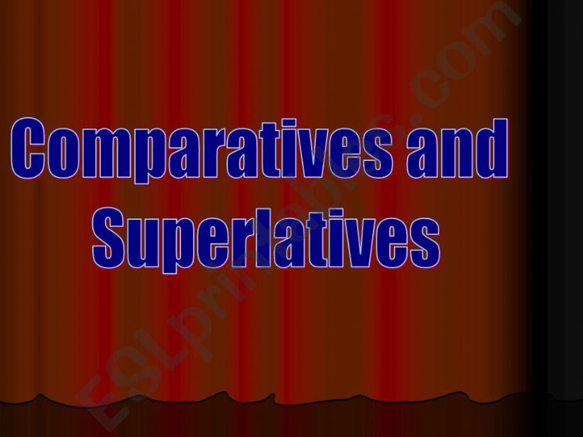 Comparative and Superlative powerpoint