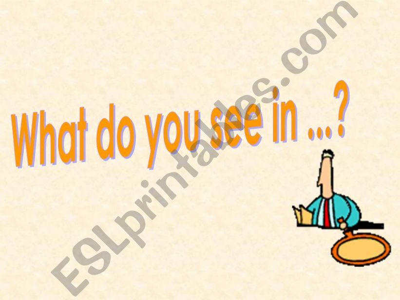 What do you see? powerpoint