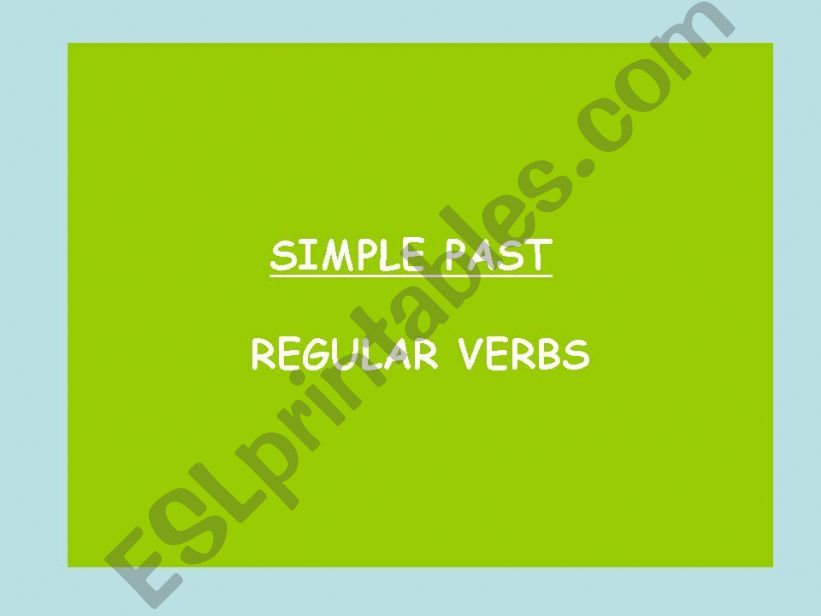 Regular verbs in the past powerpoint