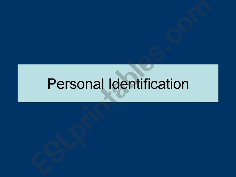 Personal Identification powerpoint