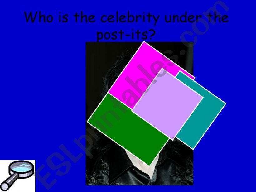 GAME: GUESS! Who is the celebrity under the post-its?